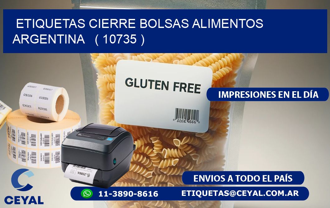 ETIQUETAS CIERRE BOLSAS ALIMENTOS ARGENTINA   ( 10735 )
