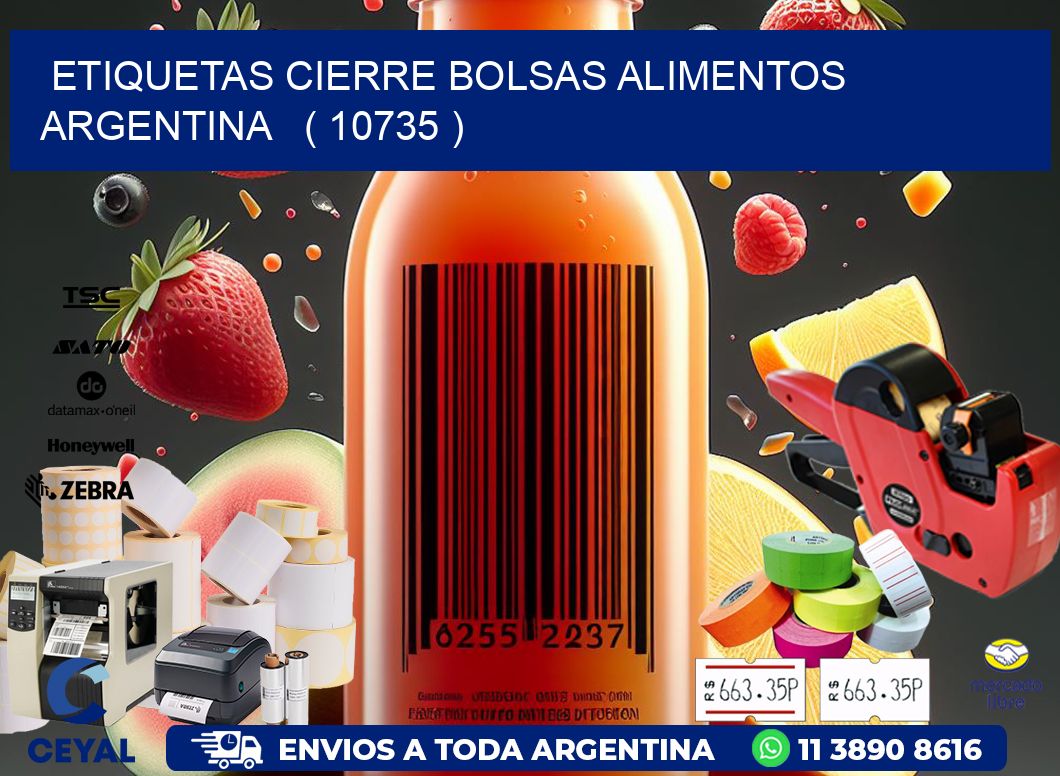 ETIQUETAS CIERRE BOLSAS ALIMENTOS ARGENTINA   ( 10735 )