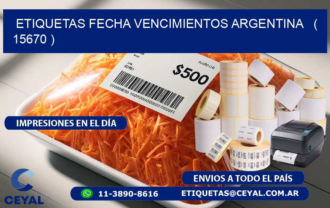 ETIQUETAS FECHA VENCIMIENTOS ARGENTINA   ( 15670 )