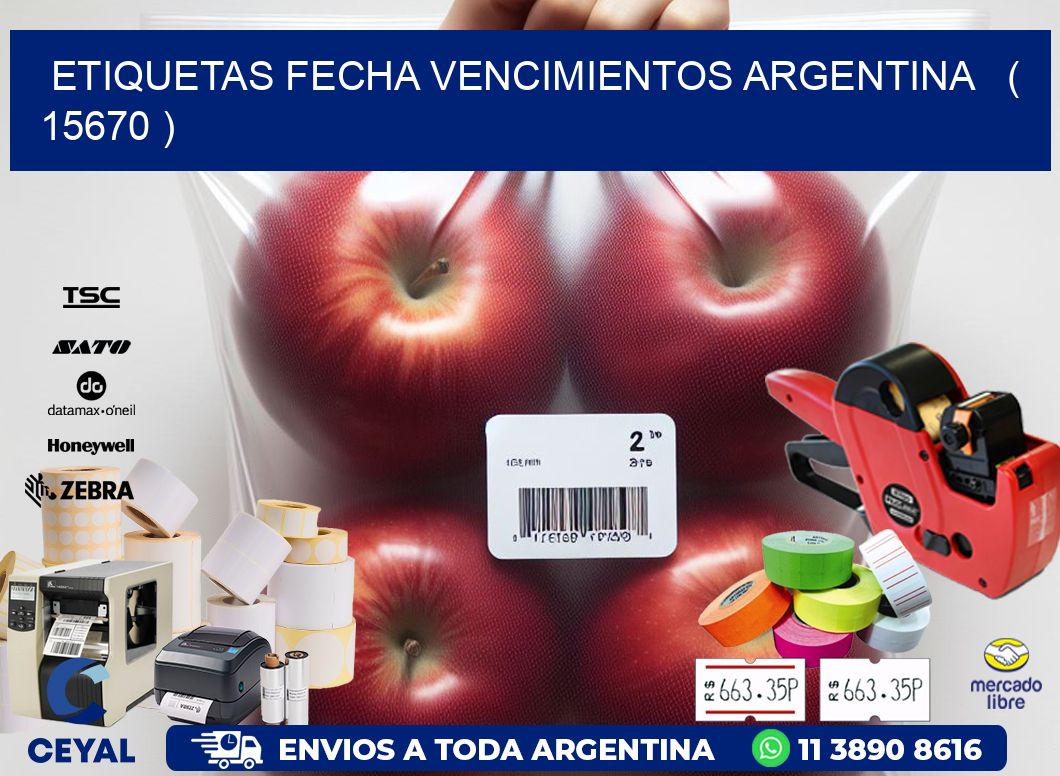 ETIQUETAS FECHA VENCIMIENTOS ARGENTINA   ( 15670 )