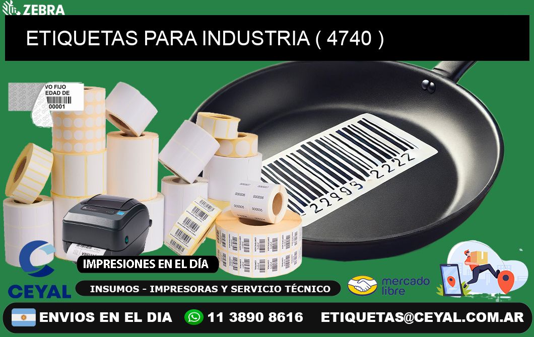 ETIQUETAS PARA INDUSTRIA ( 4740 )