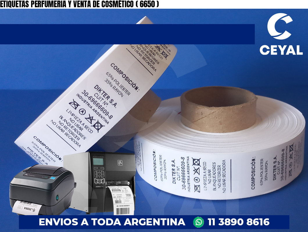 ETIQUETAS PERFUMERIA Y VENTA DE COSMÉTICO ( 6650 )