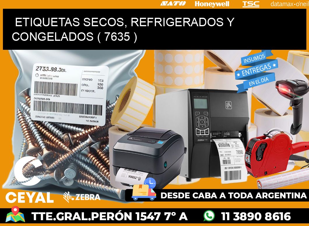 ETIQUETAS SECOS, REFRIGERADOS Y CONGELADOS ( 7635 )
