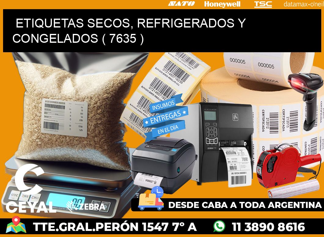 ETIQUETAS SECOS, REFRIGERADOS Y CONGELADOS ( 7635 )