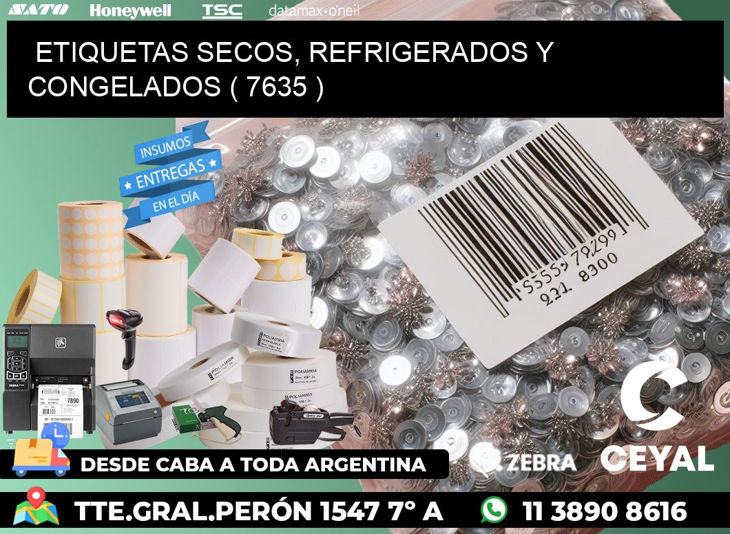 ETIQUETAS SECOS, REFRIGERADOS Y CONGELADOS ( 7635 )