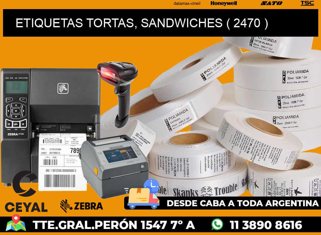 ETIQUETAS TORTAS, SANDWICHES ( 2470 )