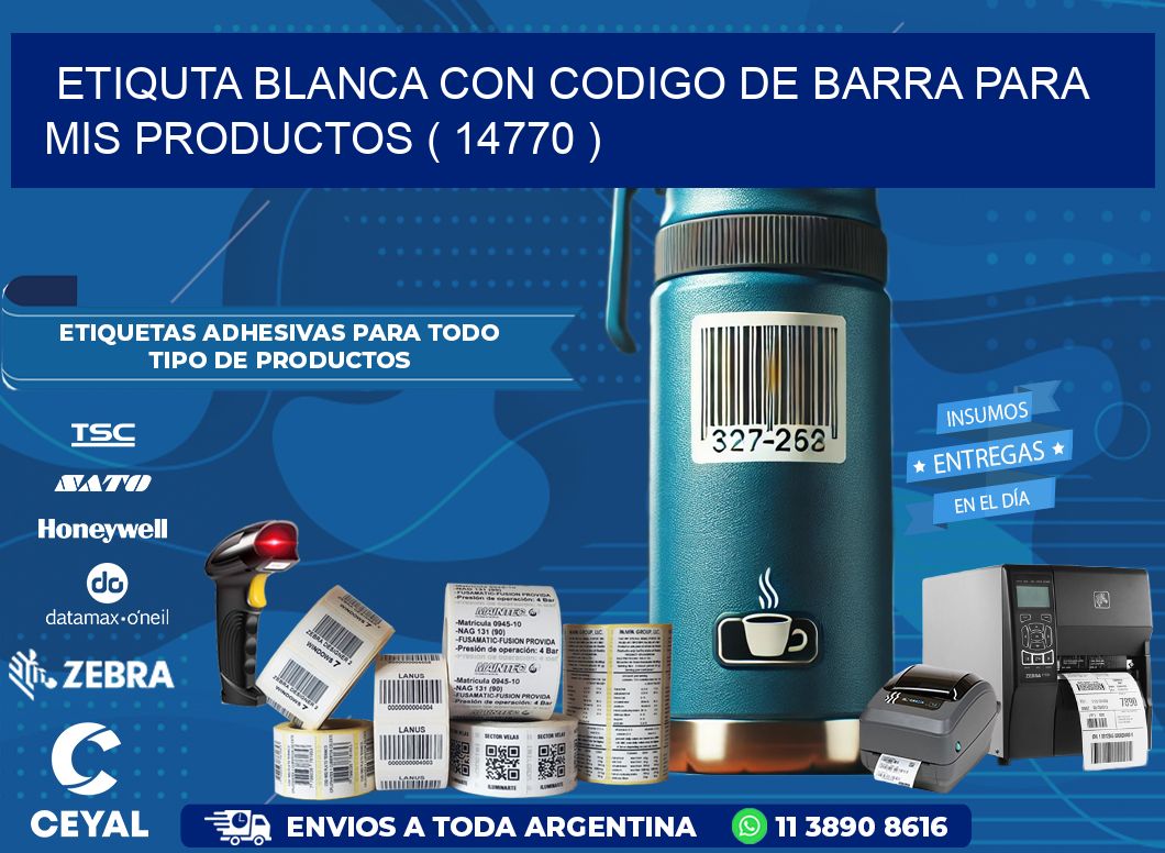 ETIQUTA BLANCA CON CODIGO DE BARRA PARA MIS PRODUCTOS ( 14770 )