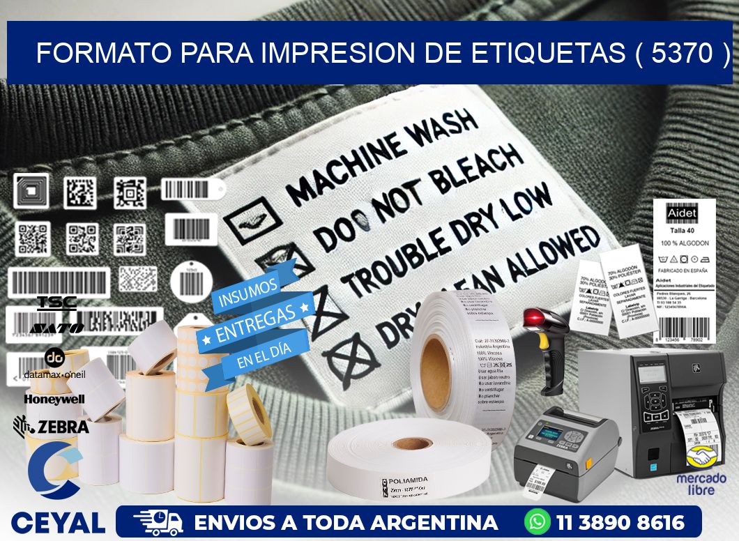 FORMATO PARA IMPRESION DE ETIQUETAS ( 5370 )