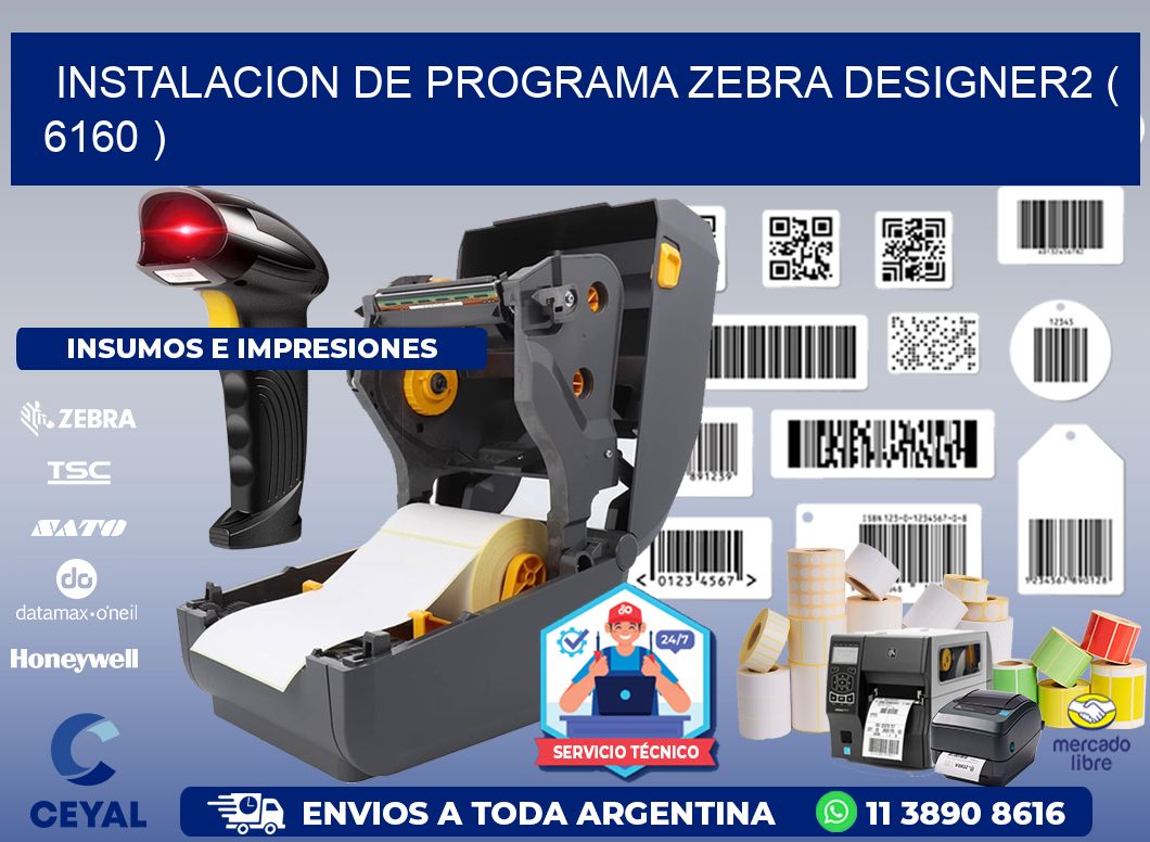 INSTALACION DE PROGRAMA ZEBRA DESIGNER2 ( 6160 )