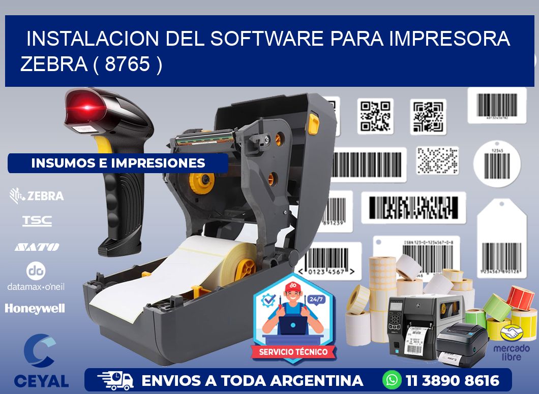 INSTALACION DEL SOFTWARE PARA IMPRESORA ZEBRA ( 8765 )