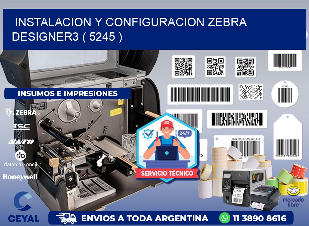 INSTALACION Y CONFIGURACION ZEBRA DESIGNER3 ( 5245 )