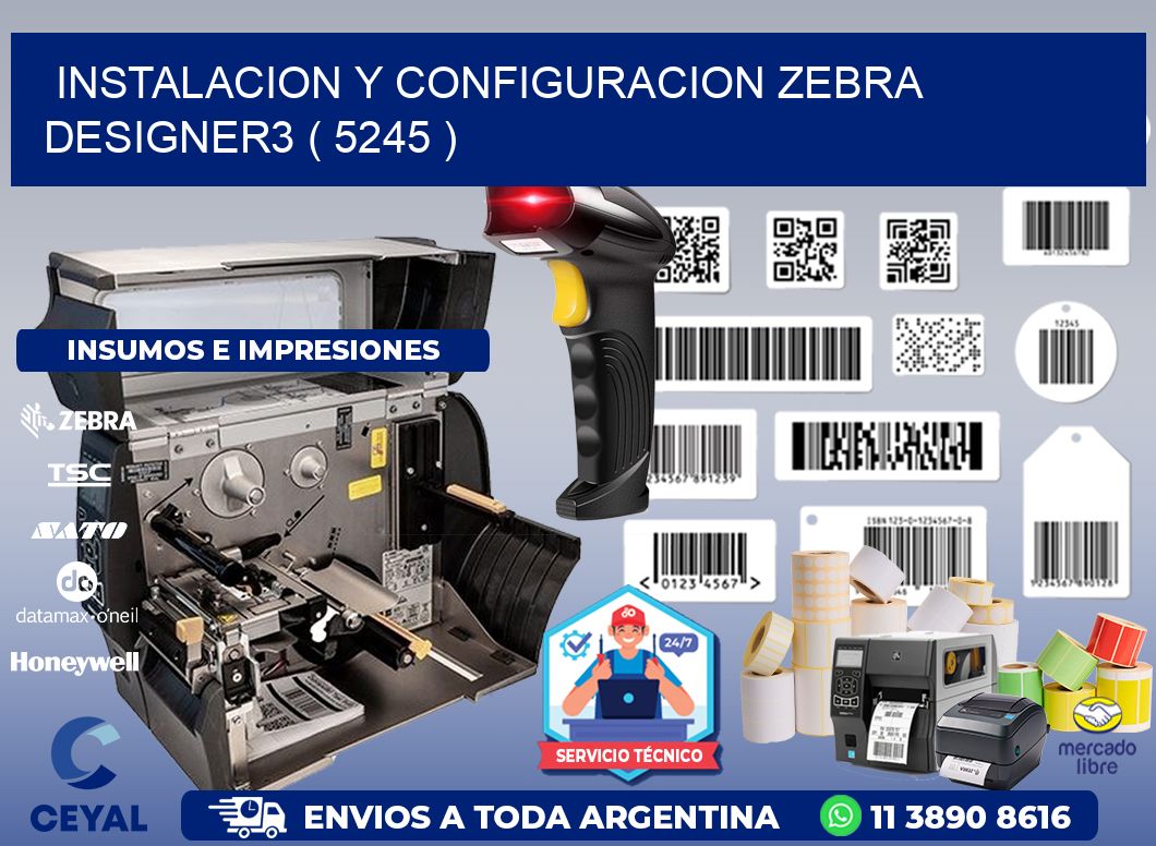 INSTALACION Y CONFIGURACION ZEBRA DESIGNER3 ( 5245 )