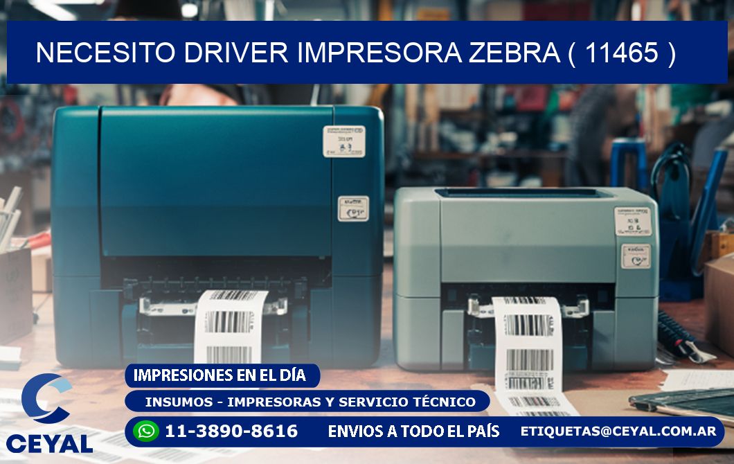 NECESITO DRIVER IMPRESORA ZEBRA ( 11465 )