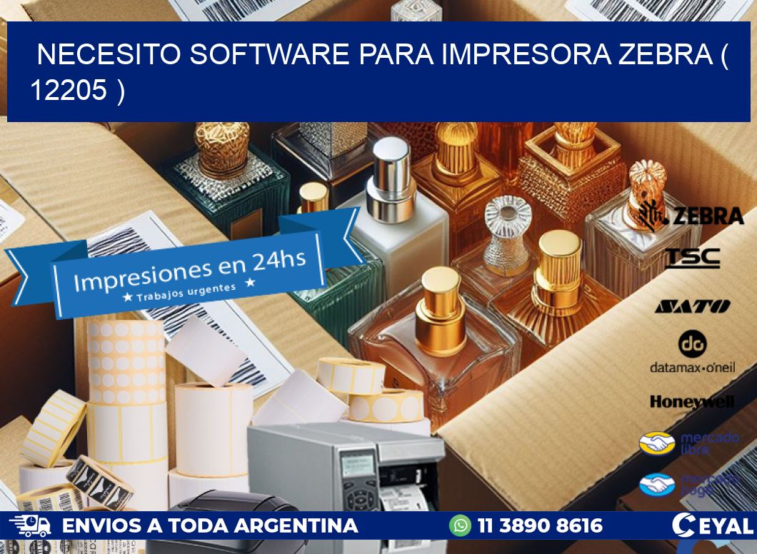 NECESITO SOFTWARE PARA IMPRESORA ZEBRA ( 12205 )