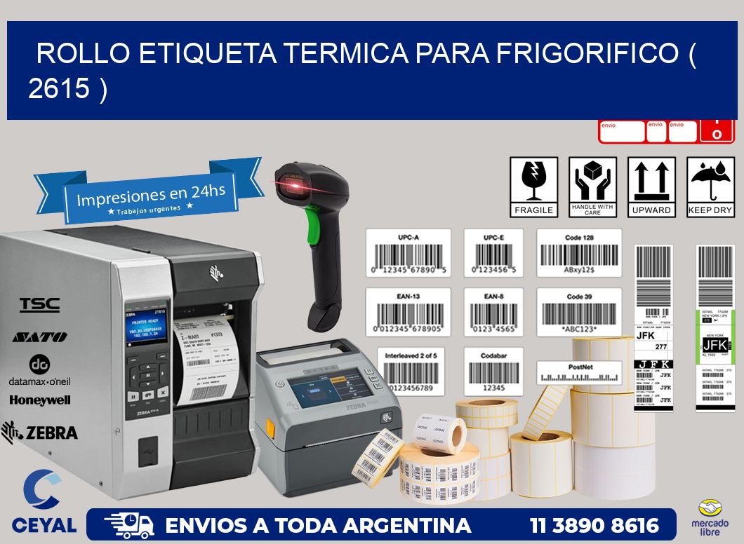 ROLLO ETIQUETA TERMICA PARA FRIGORIFICO ( 2615 )