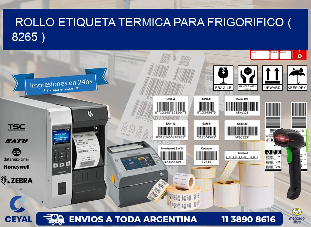 ROLLO ETIQUETA TERMICA PARA FRIGORIFICO ( 8265 )