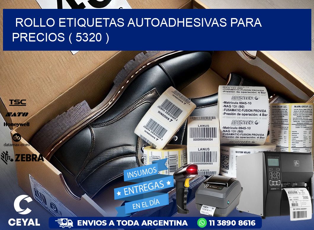 ROLLO ETIQUETAS AUTOADHESIVAS PARA PRECIOS ( 5320 )