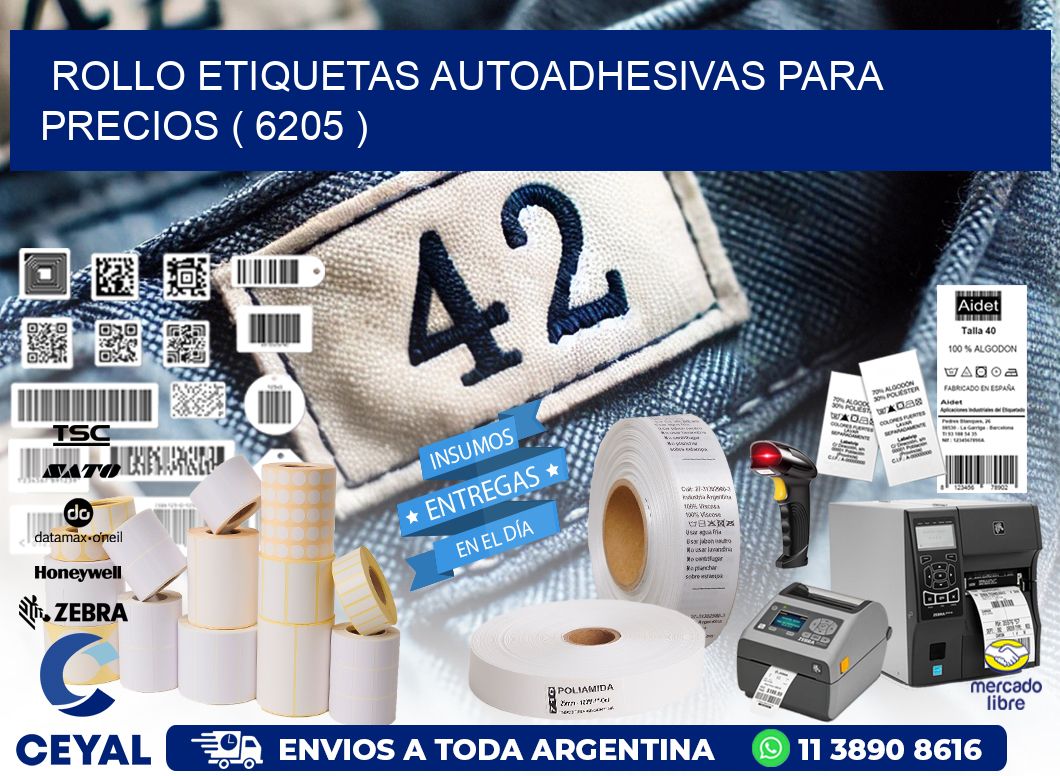 ROLLO ETIQUETAS AUTOADHESIVAS PARA PRECIOS ( 6205 )