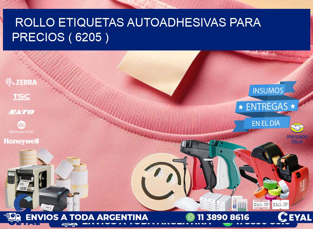 ROLLO ETIQUETAS AUTOADHESIVAS PARA PRECIOS ( 6205 )