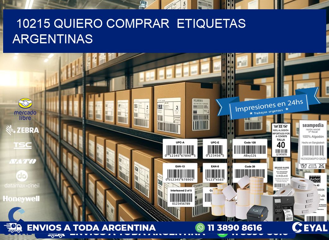 10215 QUIERO COMPRAR  ETIQUETAS ARGENTINAS