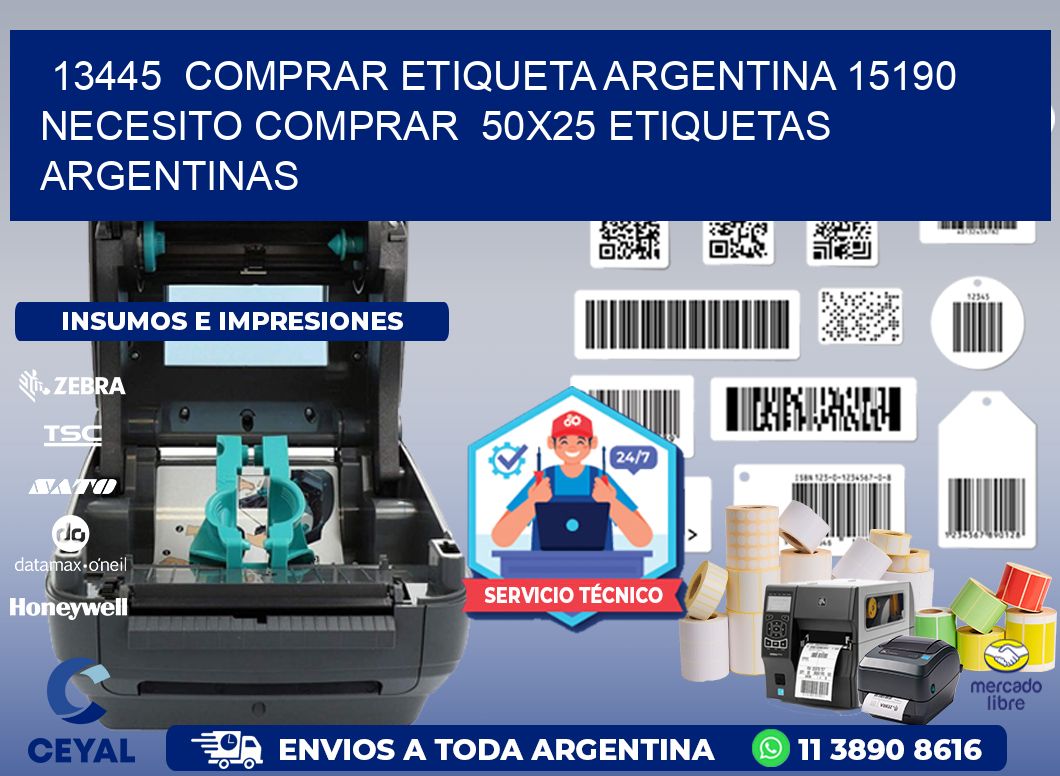 13445  COMPRAR ETIQUETA ARGENTINA 15190 NECESITO COMPRAR  50X25 ETIQUETAS ARGENTINAS