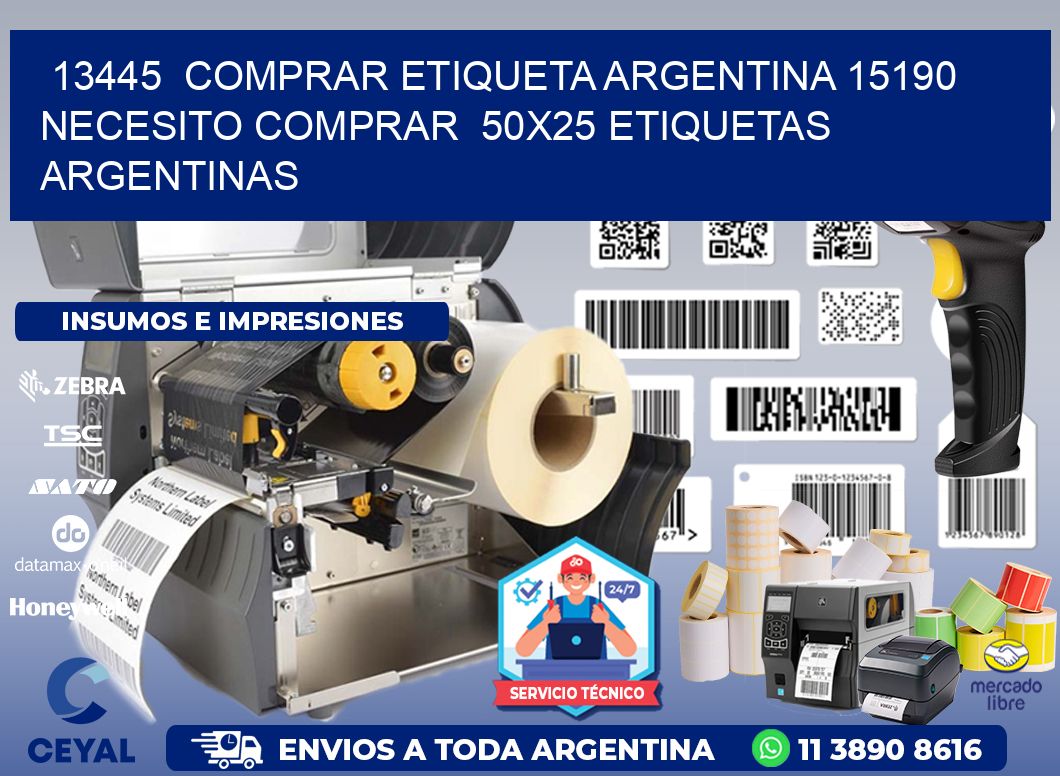 13445  COMPRAR ETIQUETA ARGENTINA 15190 NECESITO COMPRAR  50X25 ETIQUETAS ARGENTINAS