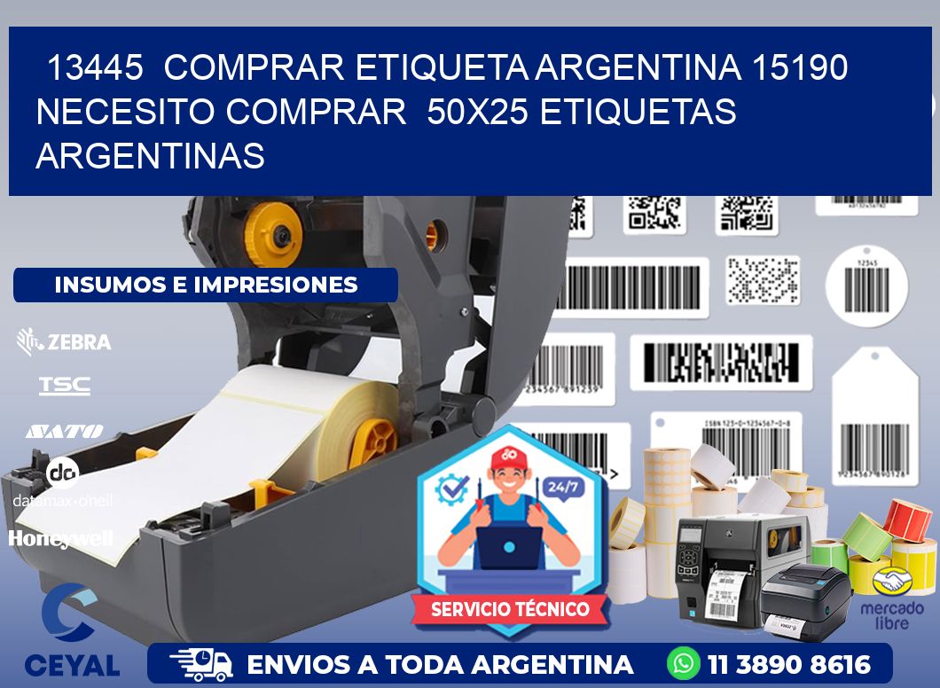 13445  COMPRAR ETIQUETA ARGENTINA 15190 NECESITO COMPRAR  50X25 ETIQUETAS ARGENTINAS