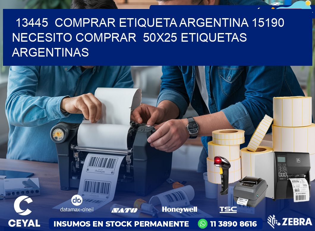 13445  COMPRAR ETIQUETA ARGENTINA 15190 NECESITO COMPRAR  50X25 ETIQUETAS ARGENTINAS