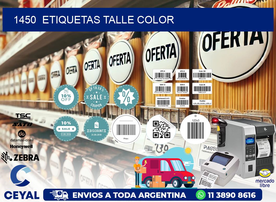 1450  ETIQUETAS TALLE COLOR
