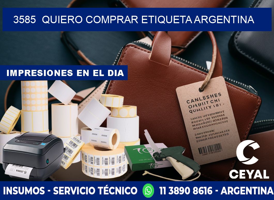 3585  QUIERO COMPRAR ETIQUETA ARGENTINA