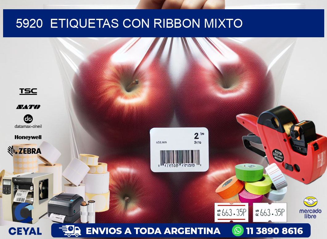5920  ETIQUETAS CON RIBBON MIXTO