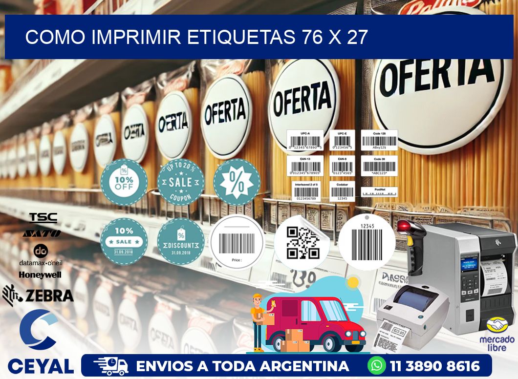 COMO IMPRIMIR ETIQUETAS 76 x 27