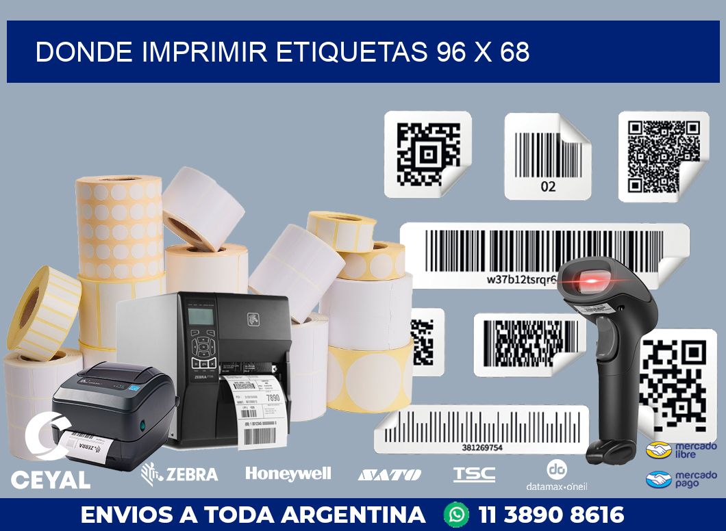 DONDE IMPRIMIR ETIQUETAS 96 x 68