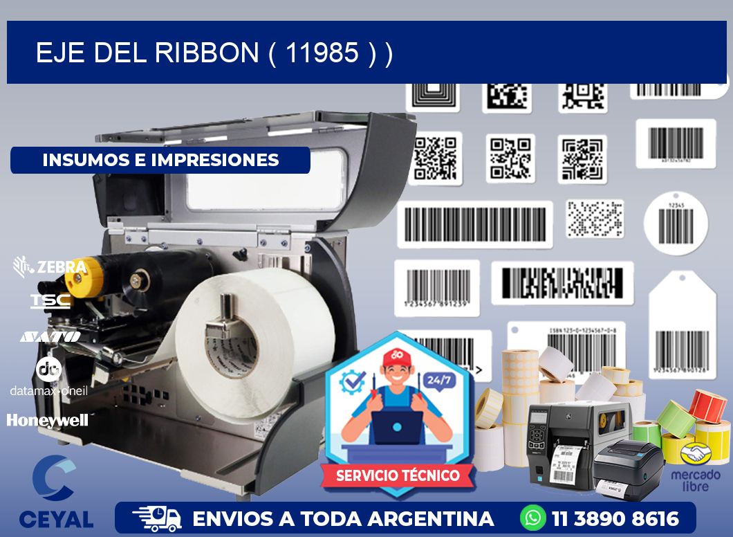 EJE DEL RIBBON ( 11985 ) )