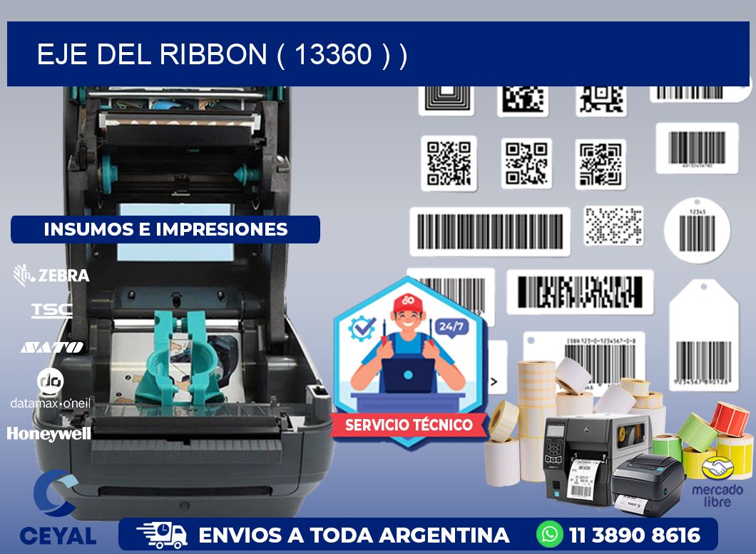 EJE DEL RIBBON ( 13360 ) )