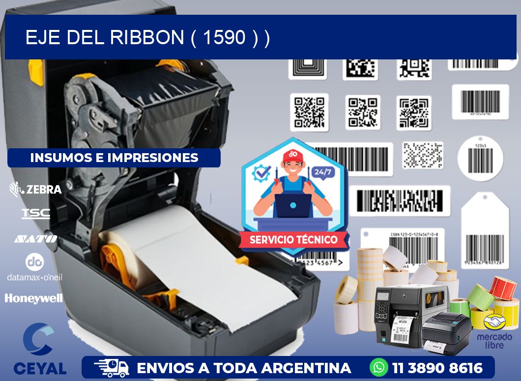 EJE DEL RIBBON ( 1590 ) )