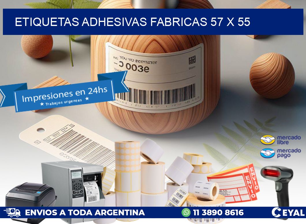 ETIQUETAS ADHESIVAS FABRICAS 57 x 55