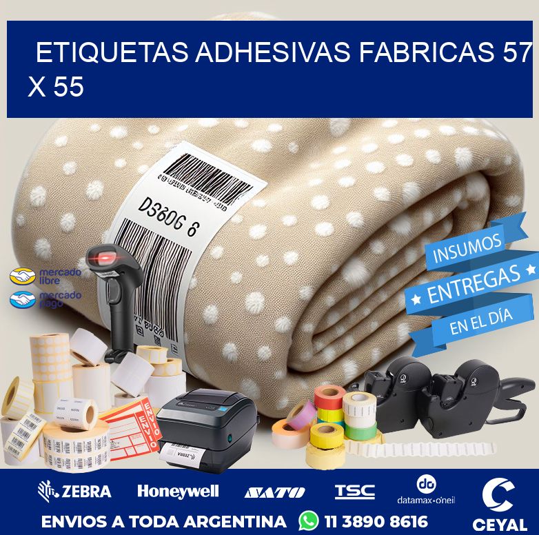 ETIQUETAS ADHESIVAS FABRICAS 57 x 55