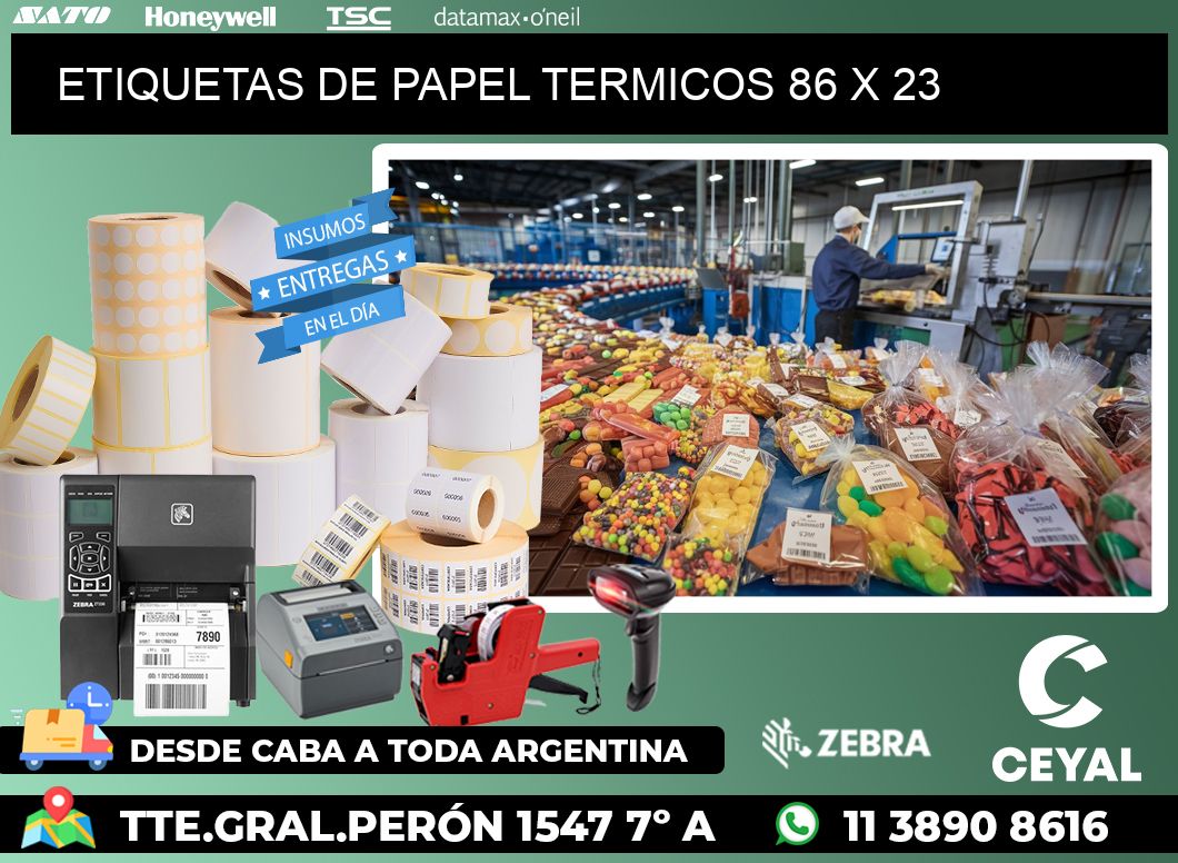 ETIQUETAS DE PAPEL TERMICOS 86 x 23