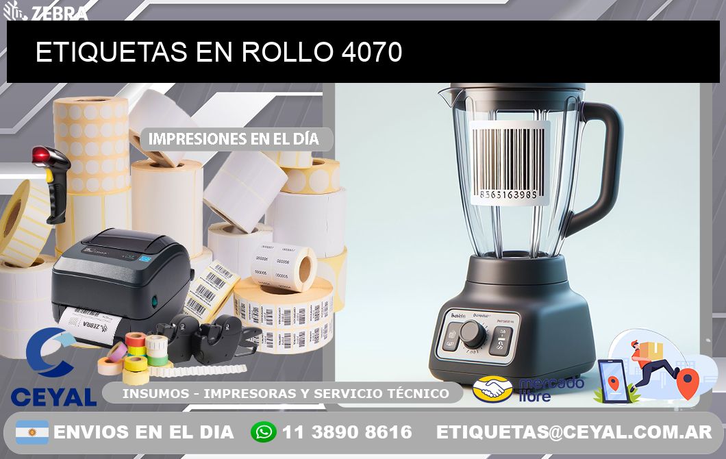 ETIQUETAS EN ROLLO 4070
