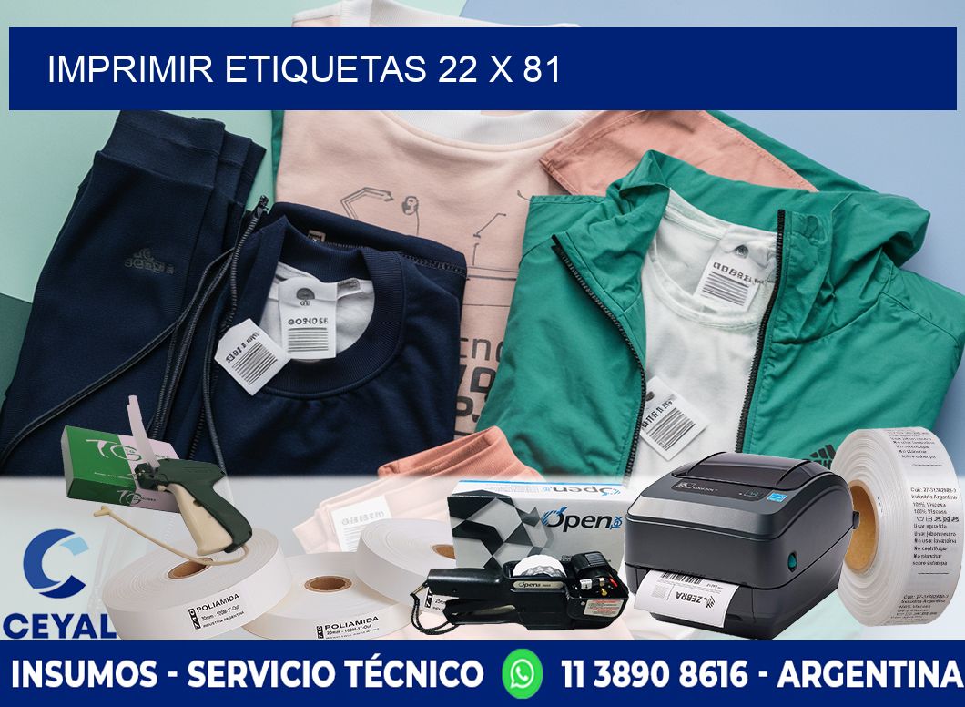 IMPRIMIR ETIQUETAS 22 x 81