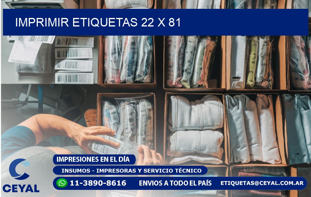 IMPRIMIR ETIQUETAS 22 x 81