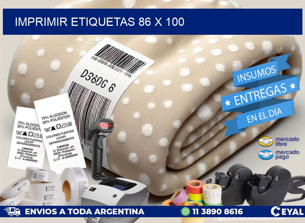 IMPRIMIR ETIQUETAS 86 x 100