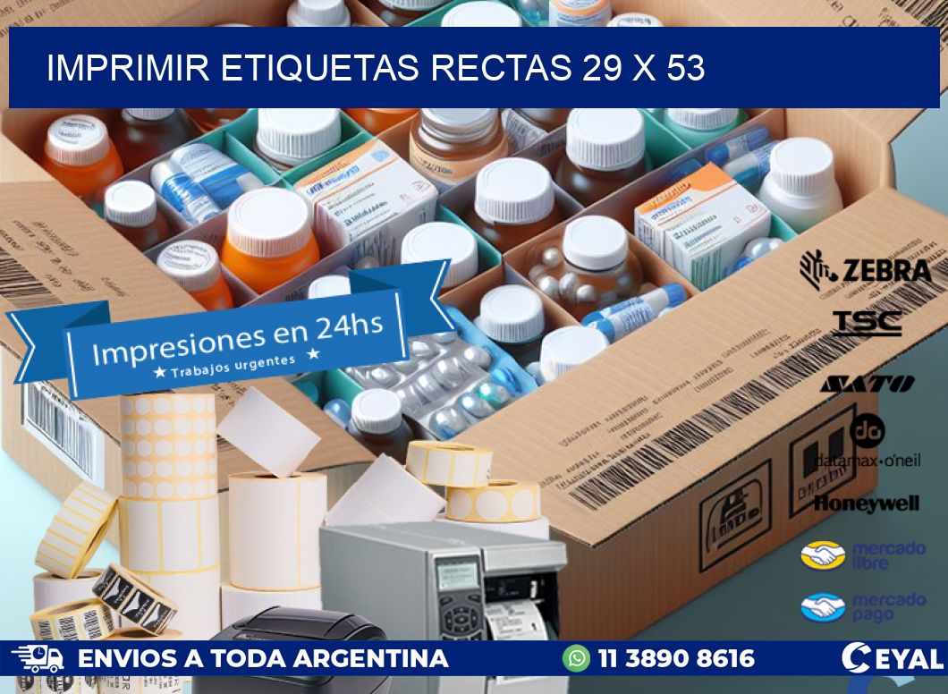 IMPRIMIR ETIQUETAS RECTAS 29 x 53