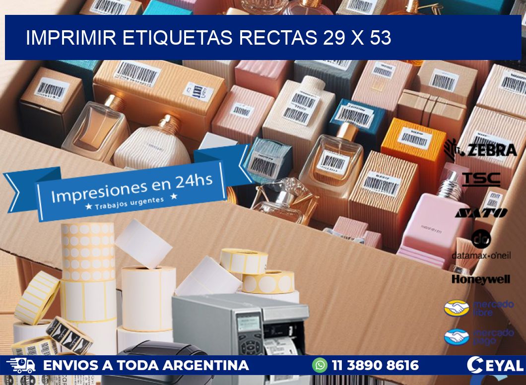 IMPRIMIR ETIQUETAS RECTAS 29 x 53