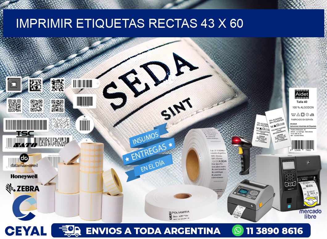 IMPRIMIR ETIQUETAS RECTAS 43 x 60