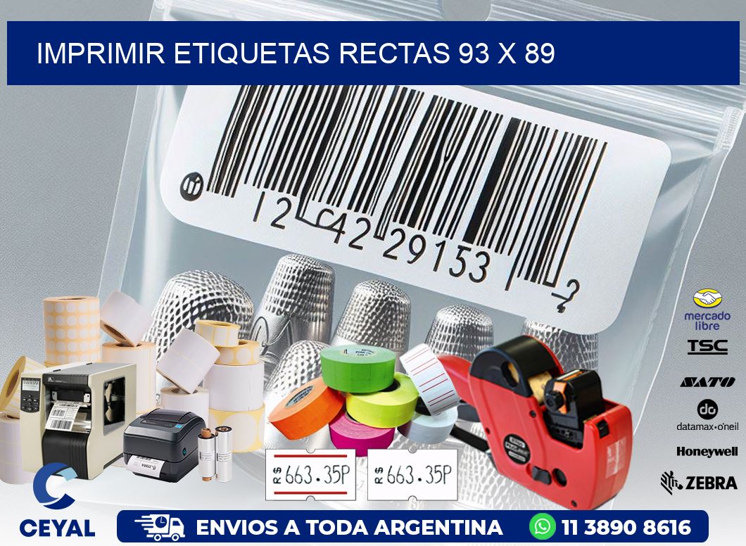 IMPRIMIR ETIQUETAS RECTAS 93 x 89