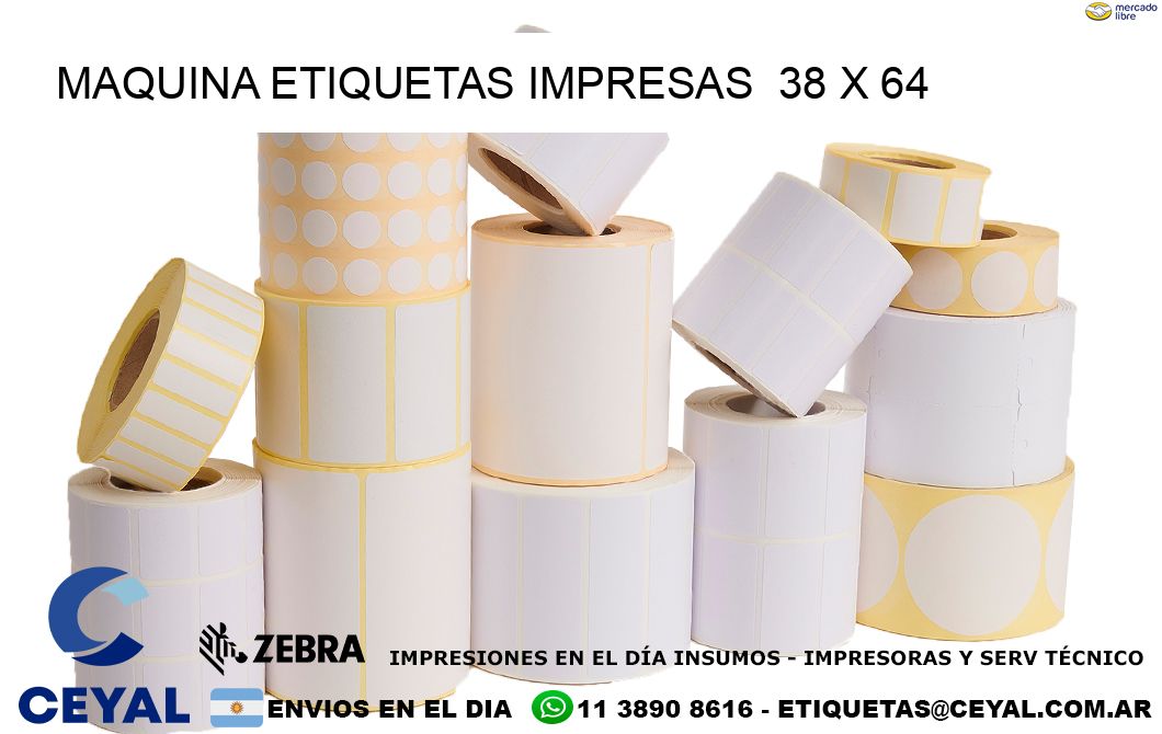 MAQUINA ETIQUETAS IMPRESAS  38 x 64