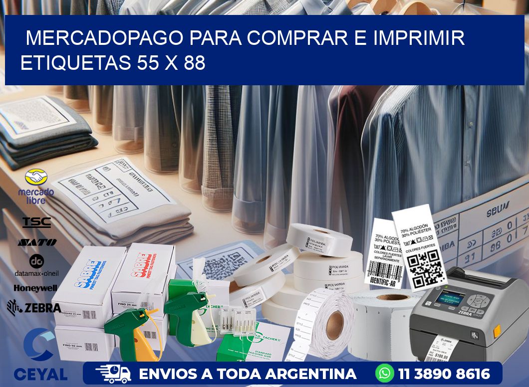 MERCADOPAGO PARA COMPRAR E IMPRIMIR ETIQUETAS 55 x 88