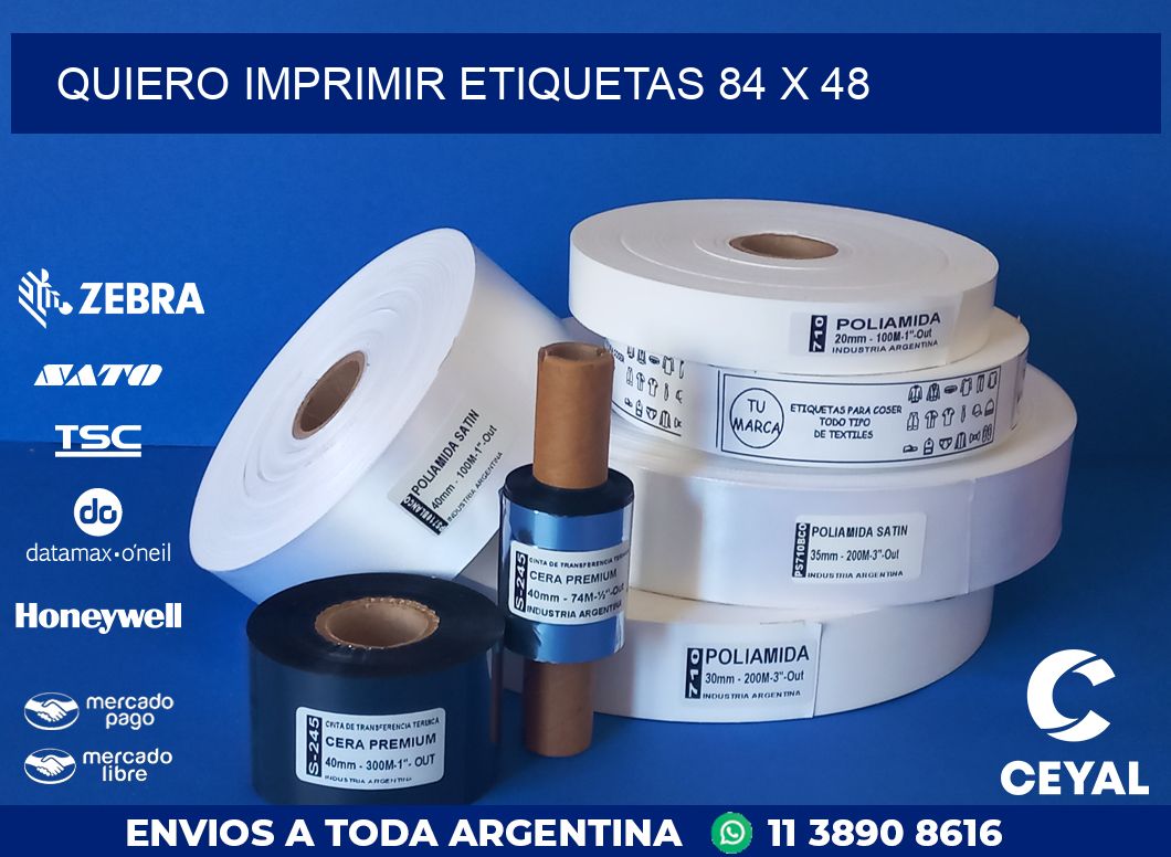 QUIERO IMPRIMIR ETIQUETAS 84 x 48